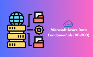 Microsoft Azure Data Fundamentals (DP-900)