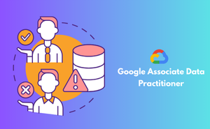 Google Associate Data Practitioner