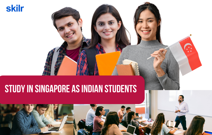 Study in Singapore as Indian Students