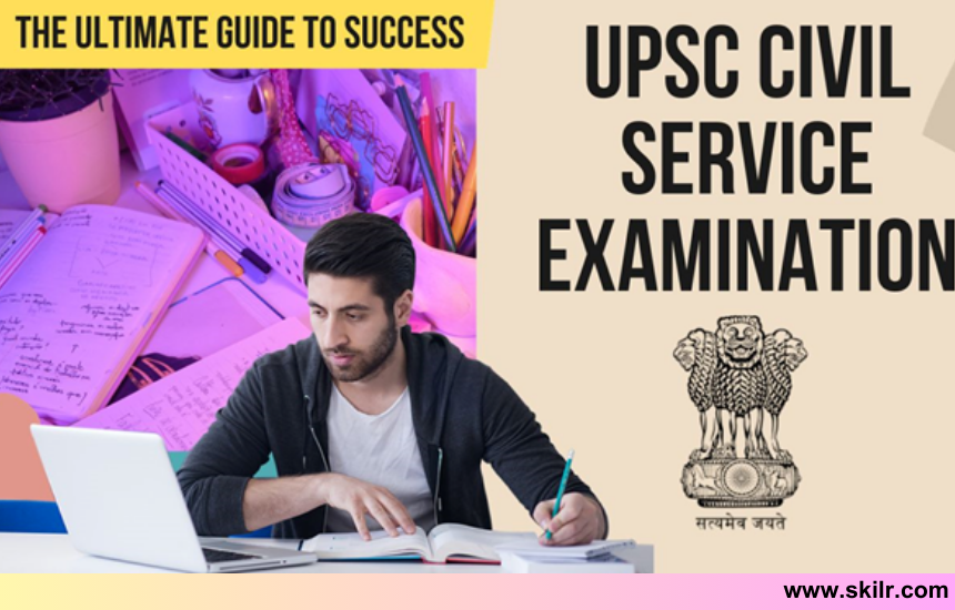 How to Pass the Union Public Service Commission (UPSC)Exam?