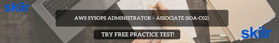 AWS SysOps Administrator – Associate (SOA-C02) Free Test