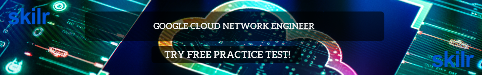 Google Cloud Network Engineer Free Test