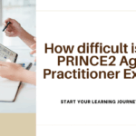 How difficult is the PRINCE2 Agile Practitioner Exam?