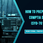 How-to-prepare-for-the-CompTIA-Security-SY0-701-Exam