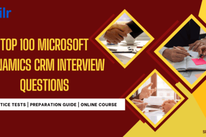 Top 100 Microsoft Dynamics CRM Interview Questions