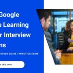 Top 70 Google Machine Learning Engineer Interview Questions