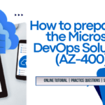 How to prepare for the Microsoft DevOps Solutions (AZ-400)?