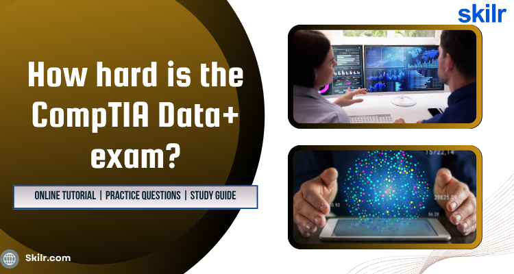 How hard is the CompTIA Data+ exam?