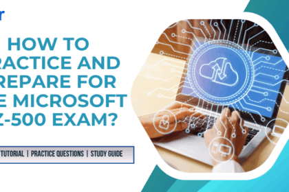 How to practice and prepare for the Microsoft AZ-500 Exam?