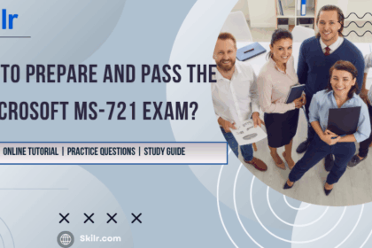 How to prepare and pass the Microsoft MS-721 Exam?