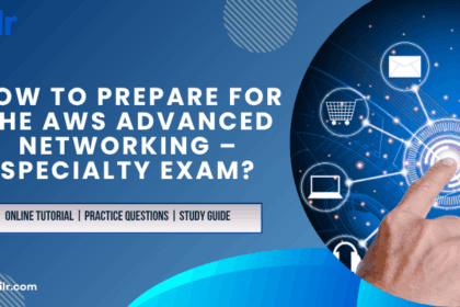 How to prepare for the AWS Advanced Networking – Specialty