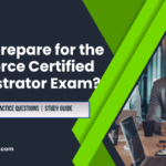 How to prepare for the Salesforce Certified Administrator Exam?