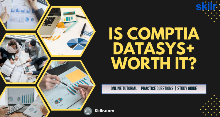 Is CompTIA DataSys+ worth It?