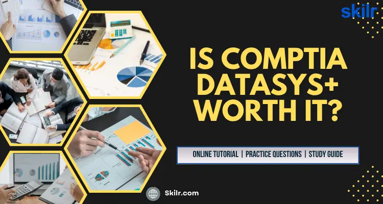 Is CompTIA DataSys+ worth It?