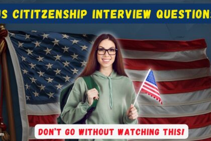 Top 100 US Citizenship Interview Questions