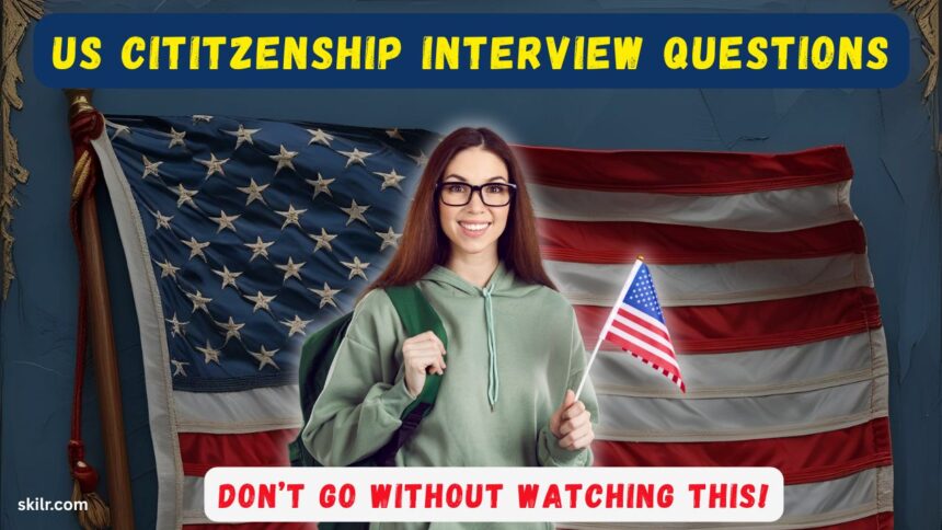 Top 100 US Citizenship Interview Questions