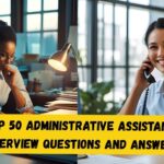 Top 50 Admin Assistant Interview Questions and Answers