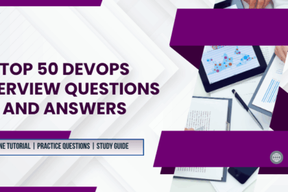 Top 50 Devops Interview Questions and Answers