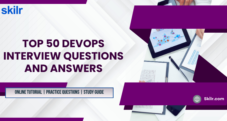Top 50 Devops Interview Questions and Answers