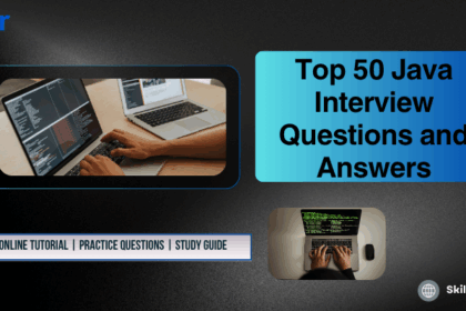 Top 50 Java Interview Questions and Answers