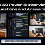 Top 50 Power BI Interview Questions and Answers