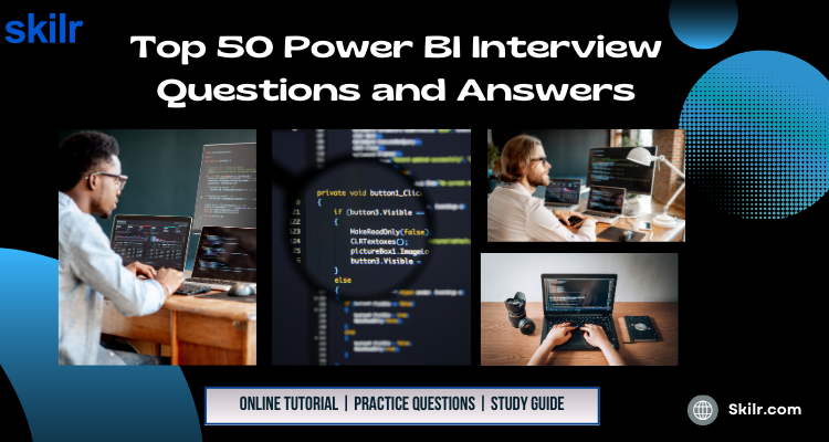 Top 50 Power BI Interview Questions and Answers