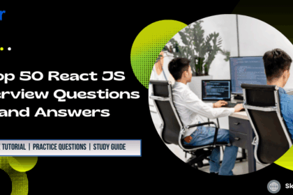 Top 50 React JS Interview Questions and Answers