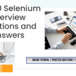 Top 50 Selenium Interview Questions and Answers