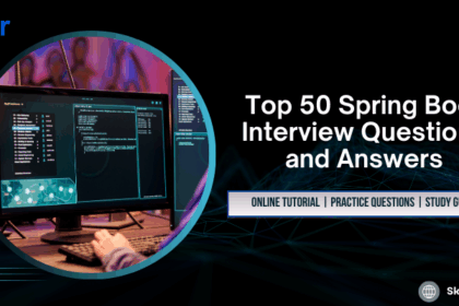 Top 50 Spring Boot Interview Questions and Answers