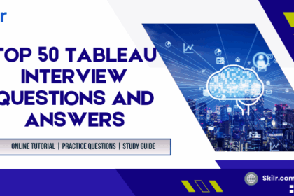 Top 50 Tableau Interview Questions and Answers