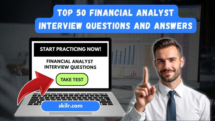Financial Analyst Interview Questions and Answers