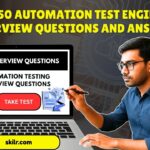 Top 50 Automation Test Engineer Interview Questions and Answers