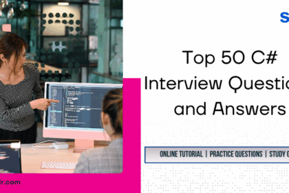 Top 50 C# Interview Questions and Answers