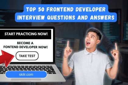 Top 50 Frontend Developer Interview Questions and Answers