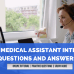 Top 50 Medical Assistant Interview Questions and Answers