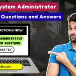 Top System Administrator Interview Questions