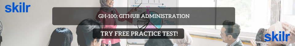 GH-100: GitHub Administration