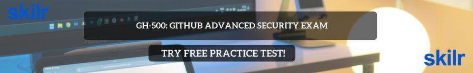 GH-500: GitHub Advanced Security Exam