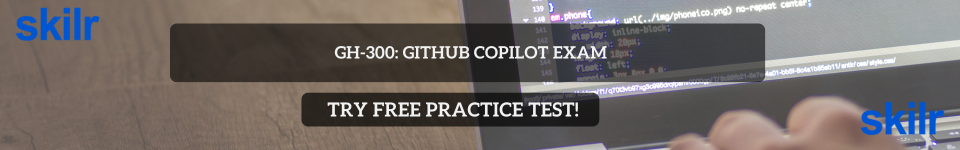 How to prepare for the GH-300: GitHub Copilot Exam?