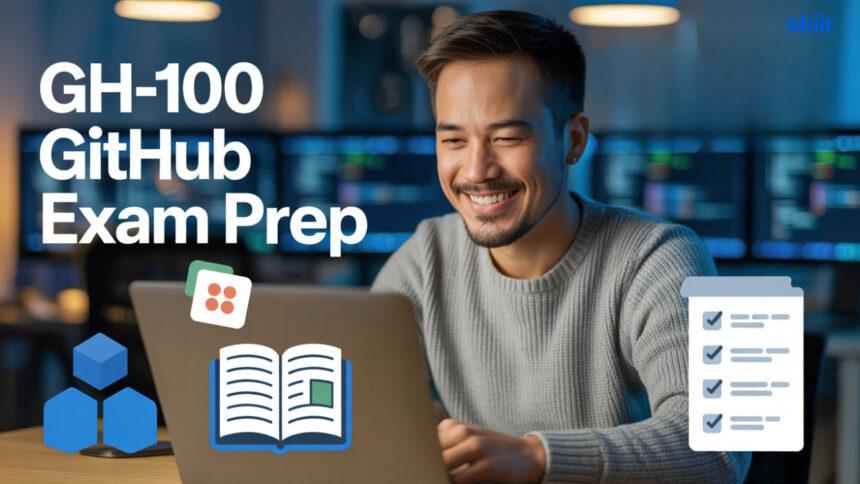 How to prepare for the GH-100 GitHub Administration Exam