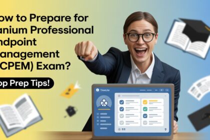 How to Prepare for Tanium Professional Endpoint Management (TCPEM) Exam?