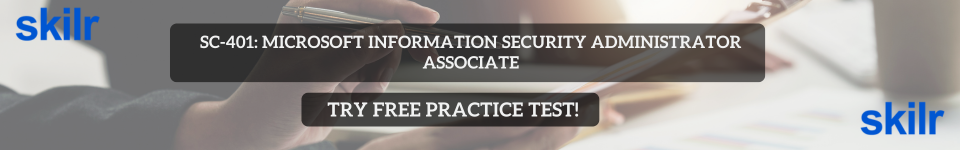 SC-401: Microsoft Information Security Administrator Associate