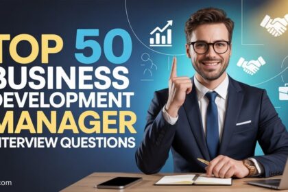 Top 50 Business Development Manager Interview Questions