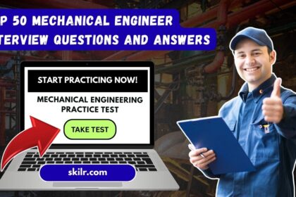 Top 50 Mechanical Engineer Interview Questions and Answers