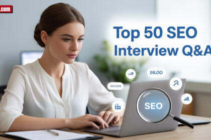 Top 50 SEO Interview Questions and Answers