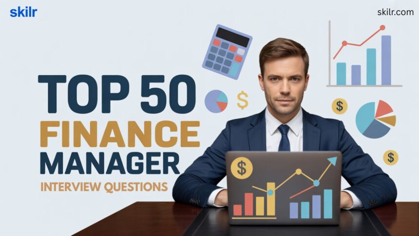 Top Finance Manager Interview Questions and Answers