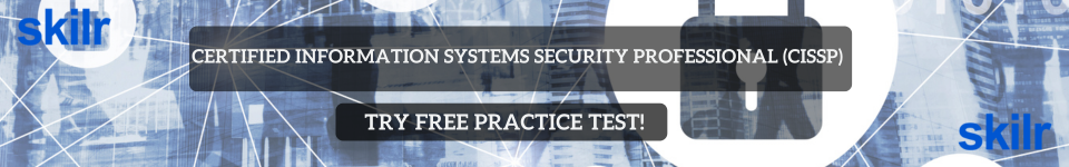 Certified Information Systems Security Professional (CISSP) Exam