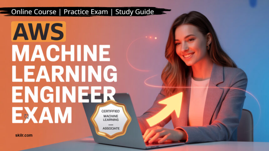 How to prepare for the AWS Certified Machine Learning Associate Exam