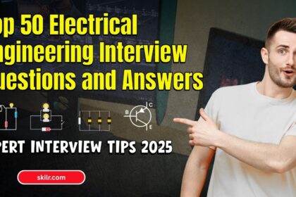 Top 50 Electrical Engineer Interview Questions and Answers