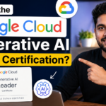 What is the Google Cloud Generative AI Leader Certification
